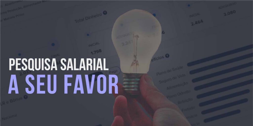 Pesquisa Salarial a seu favor
