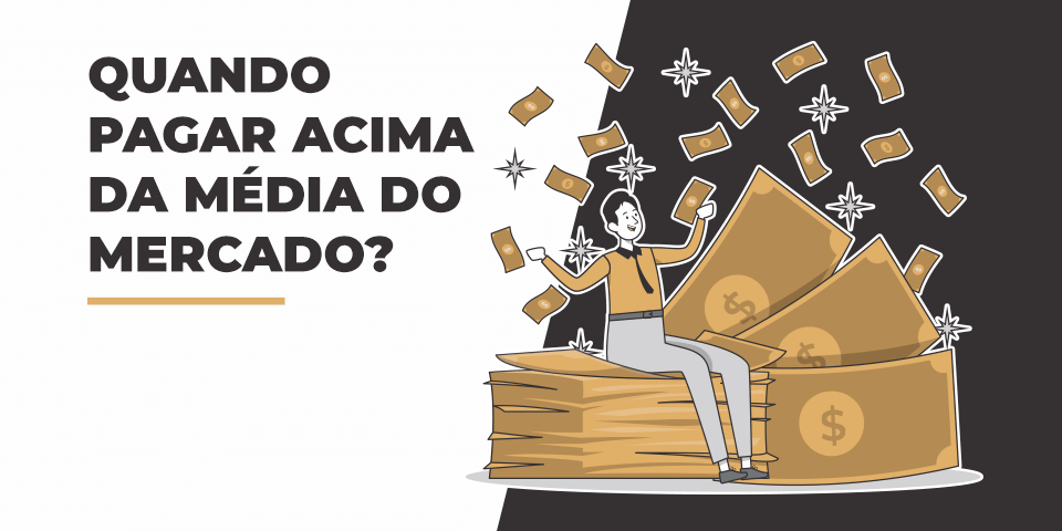 Pagar acima da média do mercado