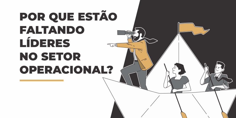 5 motivos para a diminuição de líderes operacionais