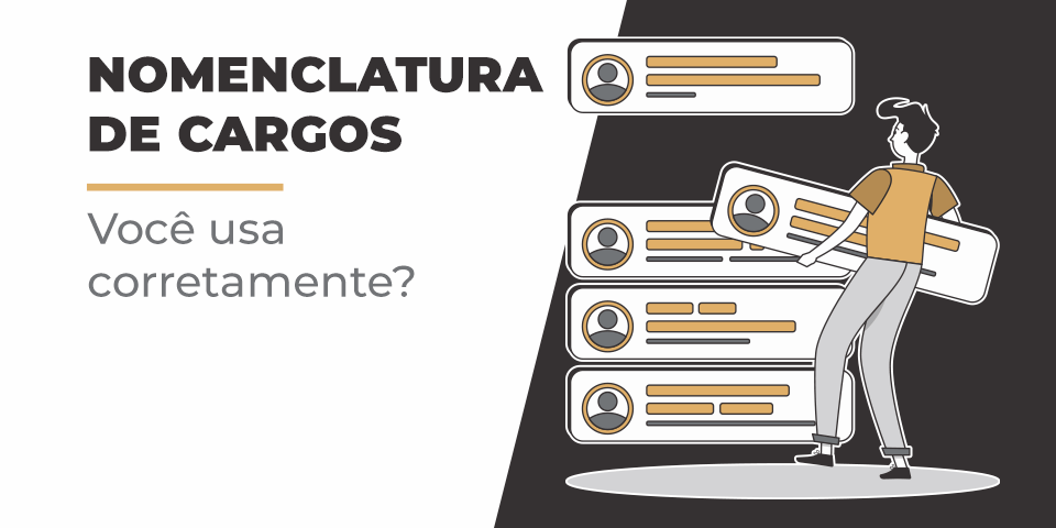 Como não errar na nomenclatura de cargos