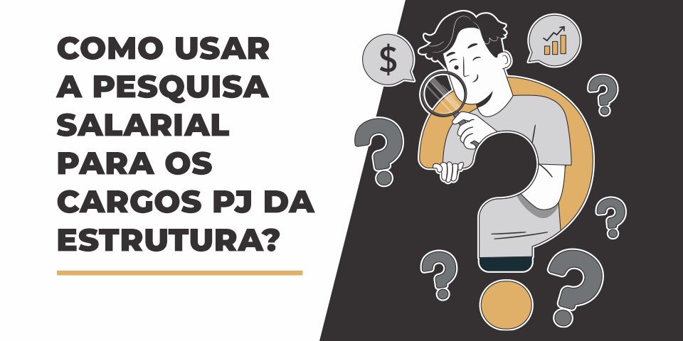 Cargos PJ: como definir a estratégia usando a pesquisa?