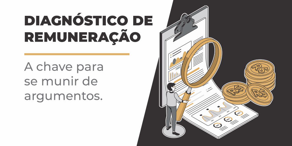 Diagnóstico de remuneração, o que é e para que serve